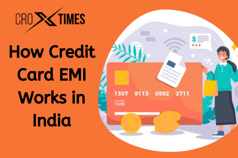 How Credit Card EMI Works in India