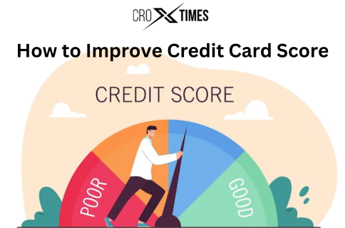 How to Improve Credit Card Score