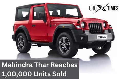 Mahindra Thar Reaches 1,00,000 Units Sold