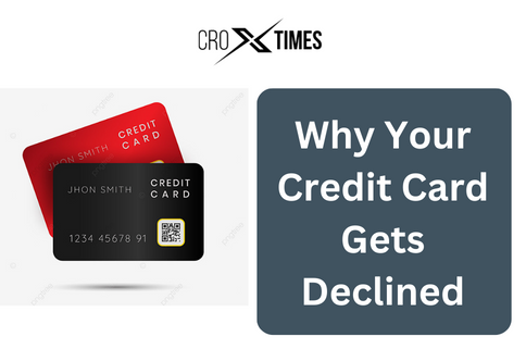 Why Credit Card is Declined