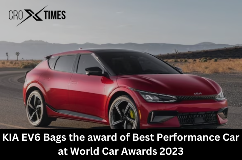 KIA EV6 Bags the award of Best Performance Car at World Car Awards 2023